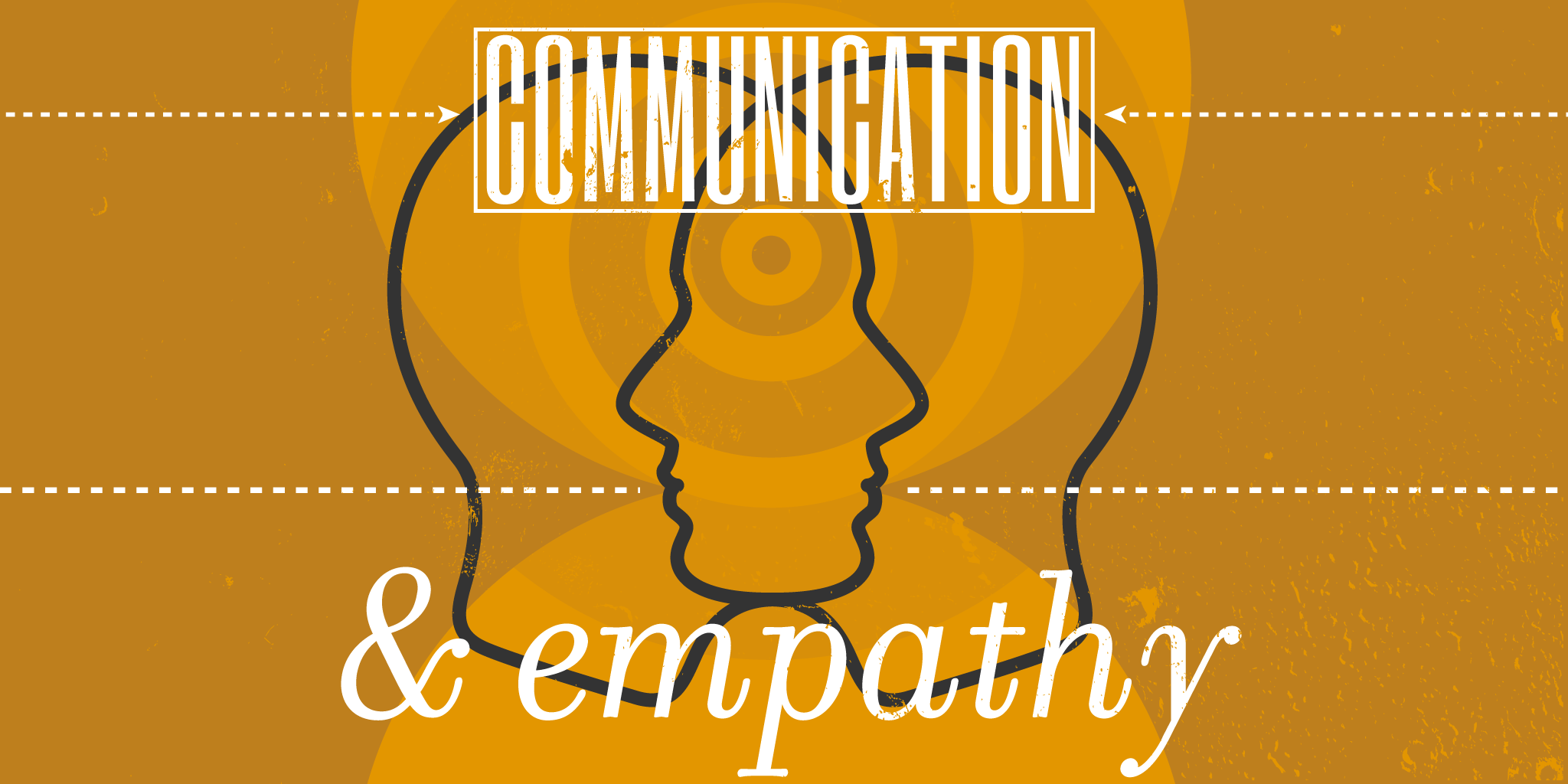 Communication and Empathy